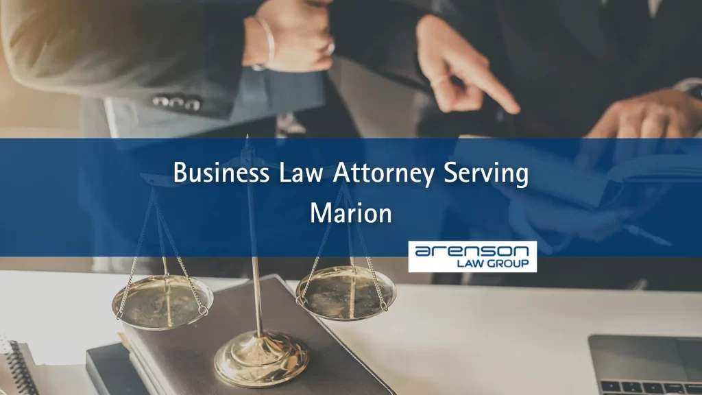 Business Law Attorney Serving Marion
