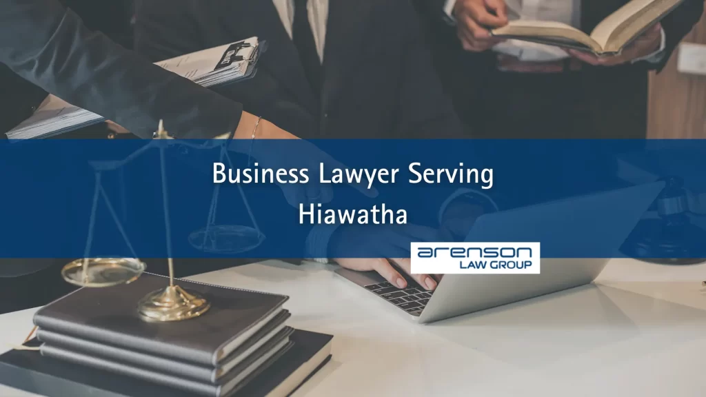 Business Lawyer Serving Hiawatha
