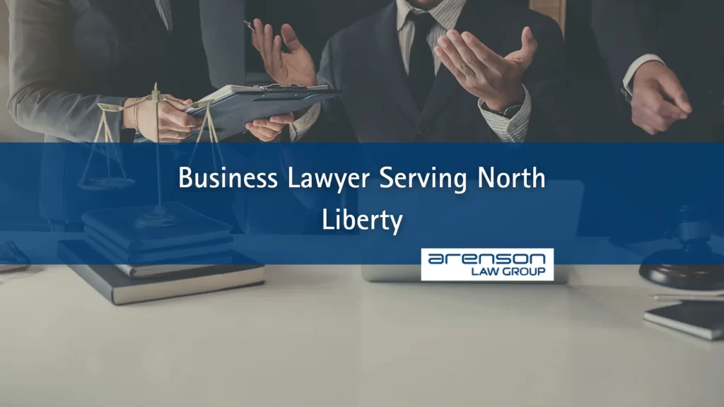 Business Lawyer Serving North Liberty