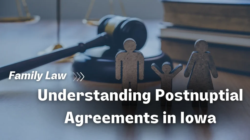 Understanding Postnuptial Agreements in Iowa Image